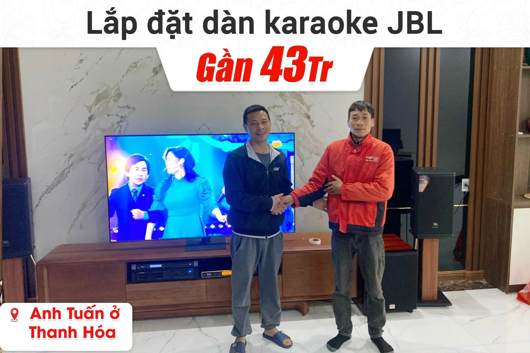 Lắp đặt dàn karaoke JBL gần 43tr cho anh Tuấn ở Thanh Hóa