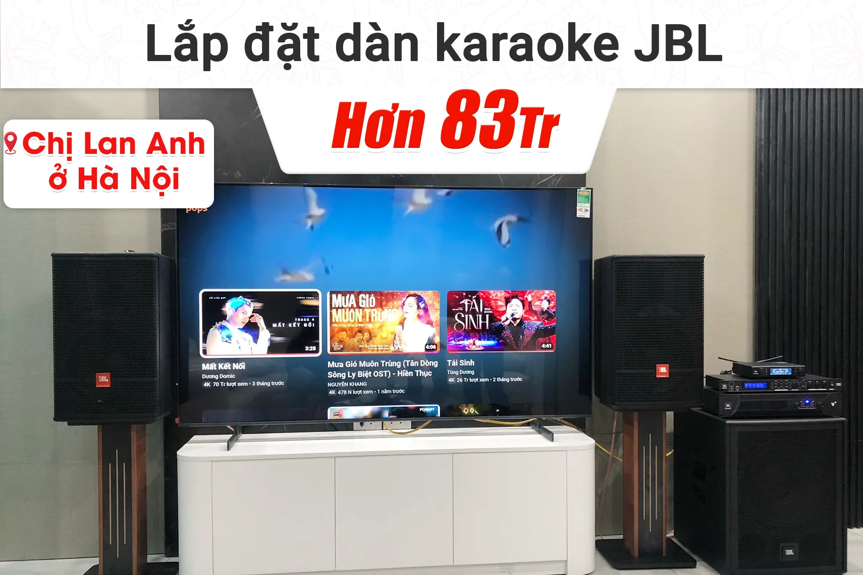 Lắp đặt dàn karaoke JBL hơn 83tr cho chị Lan Anh tại Hà Nội
