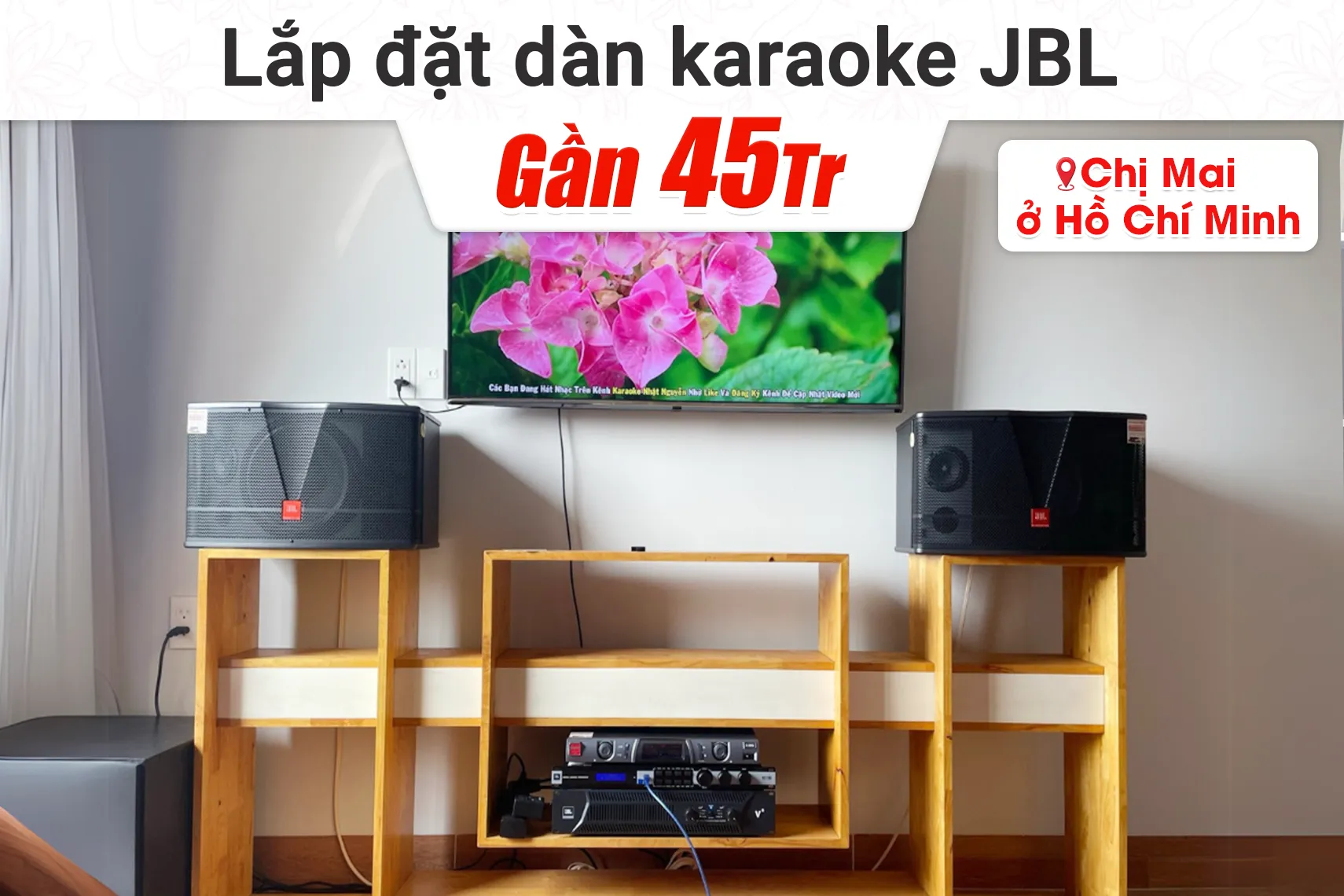 Lắp đặt dàn karaoke JBL hơn 45tr cho chị Mai tại TP HCM