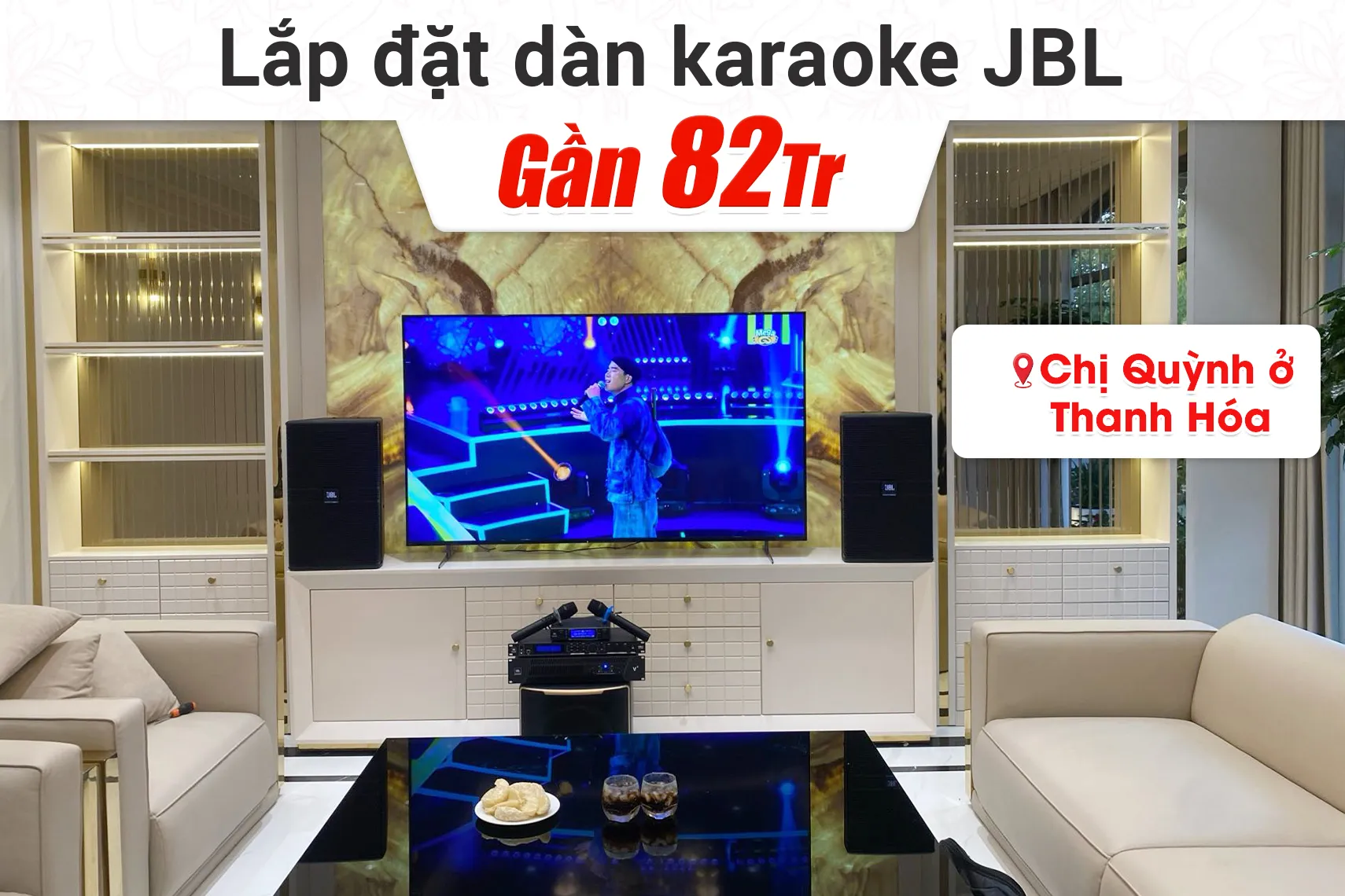 Lắp đặt dàn karaoke JBL gần 82tr cho chị Quỳnh ở Thanh Hóa (JBL KP4012 G2, JBL V8, VX8, VM300, Pasion 12SP)