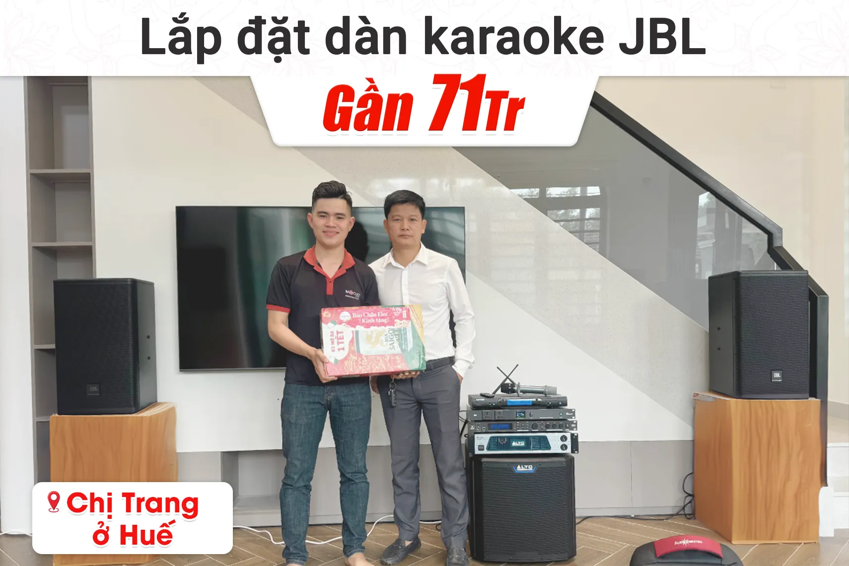 Lắp đặt dàn karaoke JBL gần 71tr cho chị Trang tại Huế