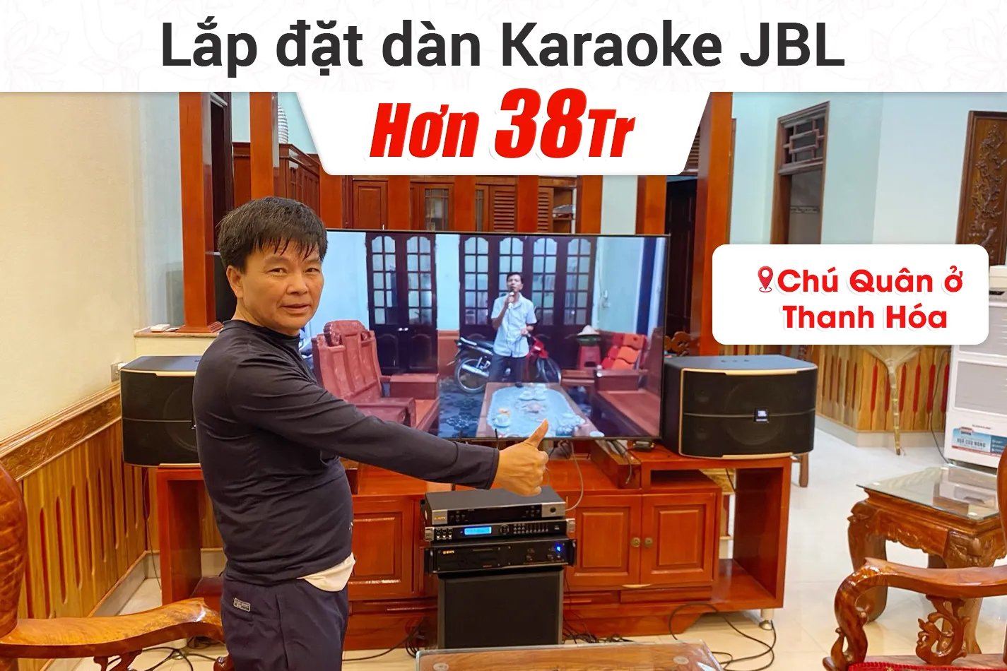 Lắp đặt dàn karaoke JBL hơn 36tr cho chú Quân ở Thanh Hóa