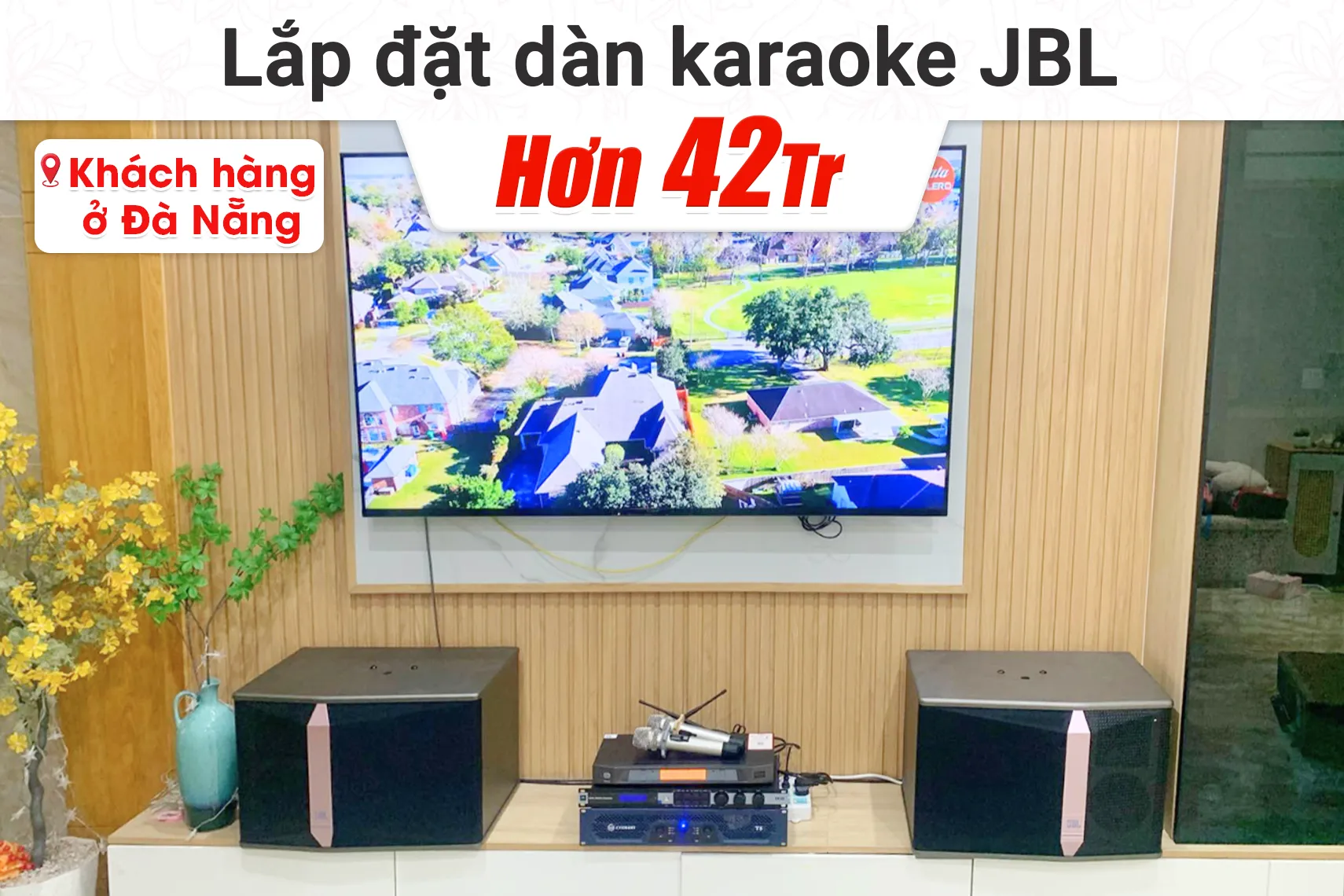 Lắp đặt dàn karaoke JBL hơn 42tr cho khách hàng tại Đà Nẵng