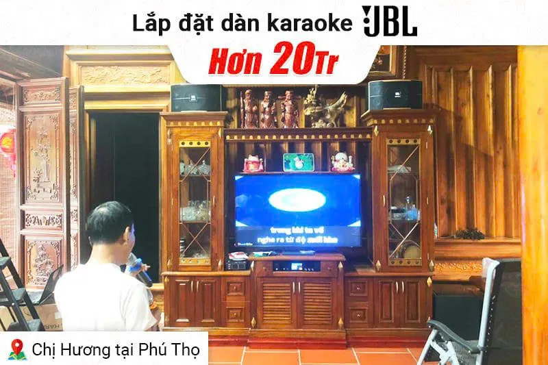 Lắp đặt dàn karaoke JBL hơn 20tr cho chị Hương tại Phú Thọ