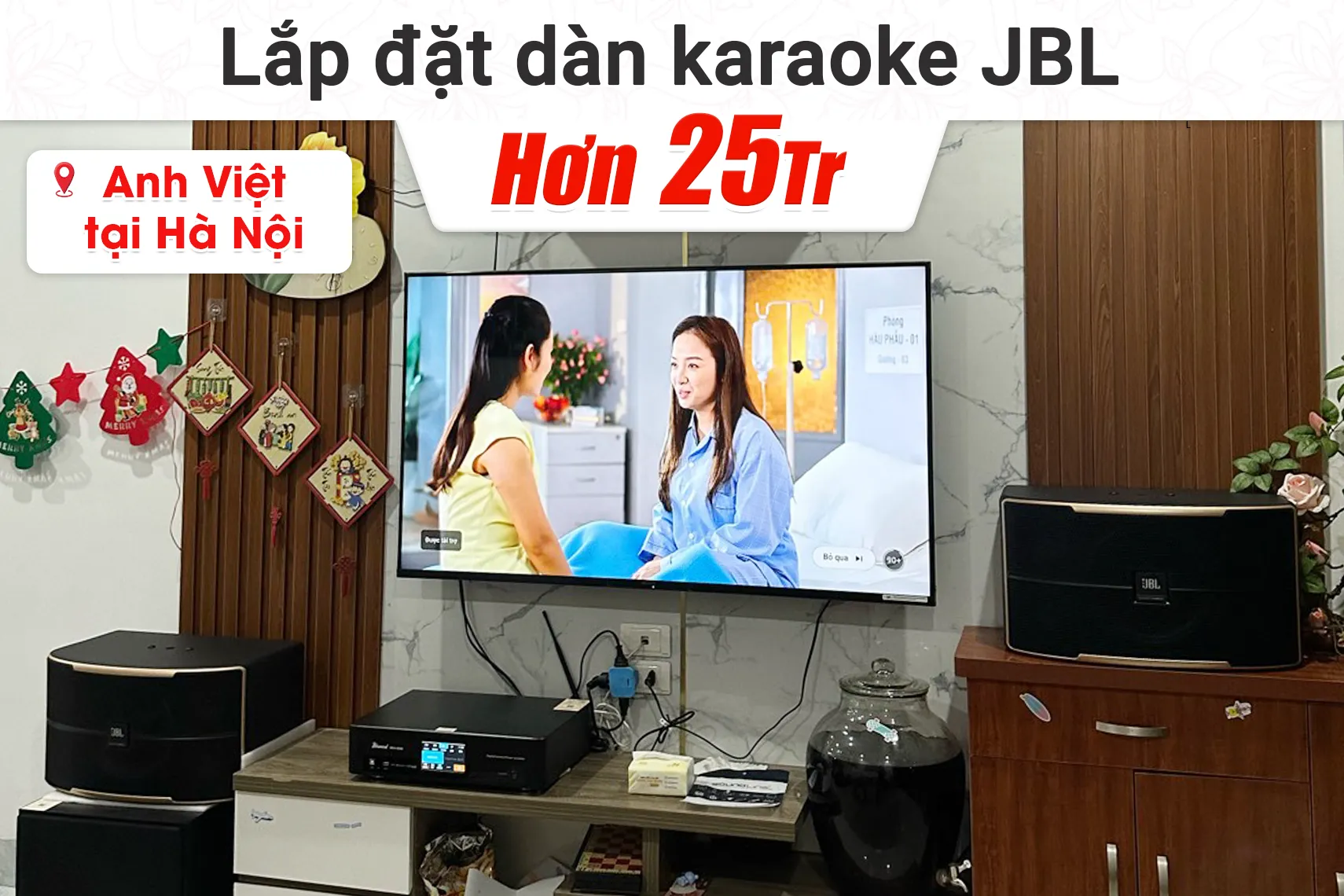 Lắp đặt dàn karaoke JBL hơn 25tr cho anh Việt tại Hà Nội