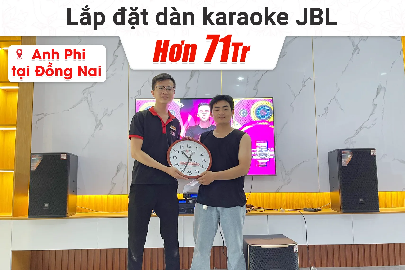 Lắp đặt dàn karaoke JBL hơn 71tr cho anh Phi tại Đồng Nai