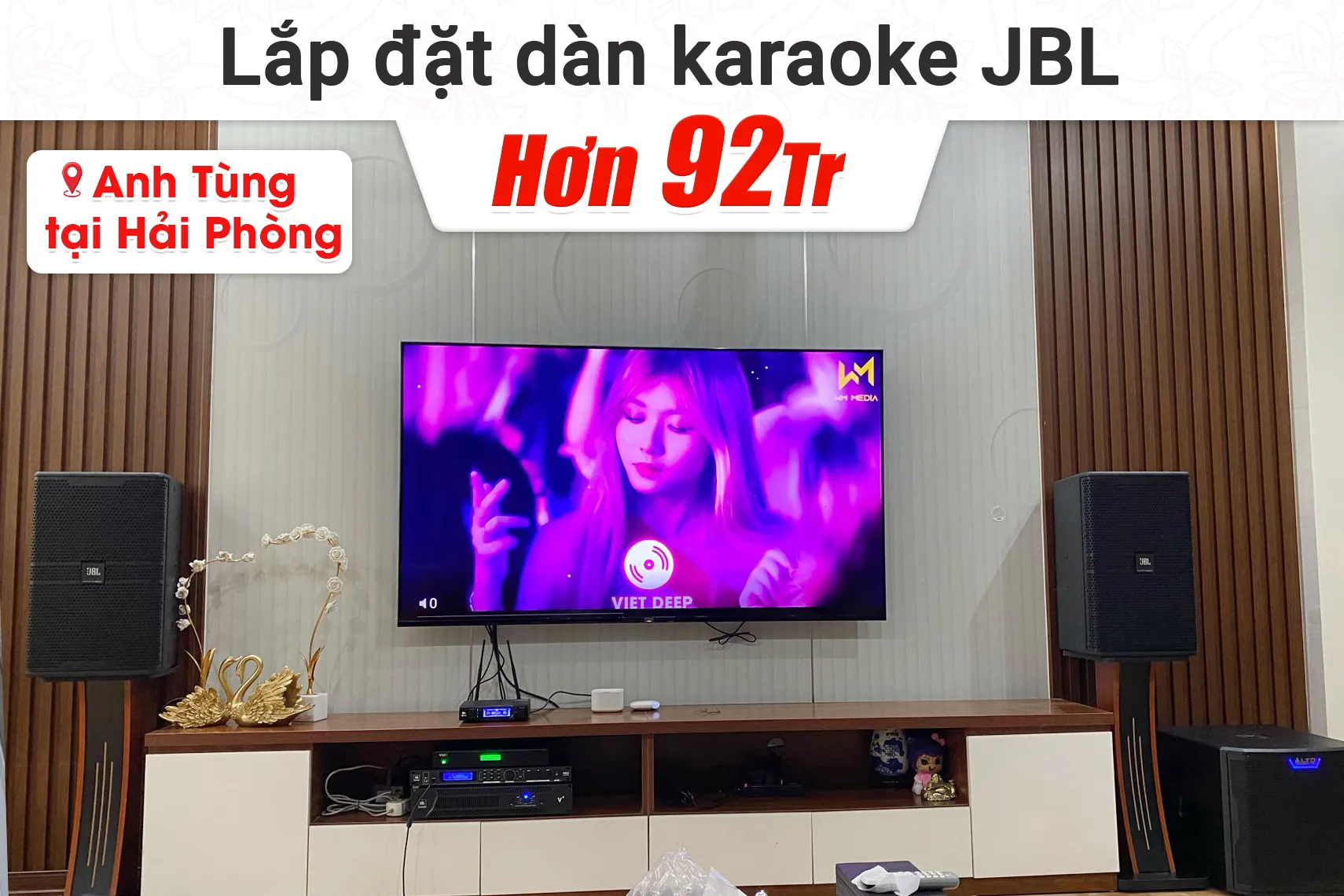 Lắp đặt dàn karaoke JBL hơn 92tr cho anh Tùng tại Hải Phòng