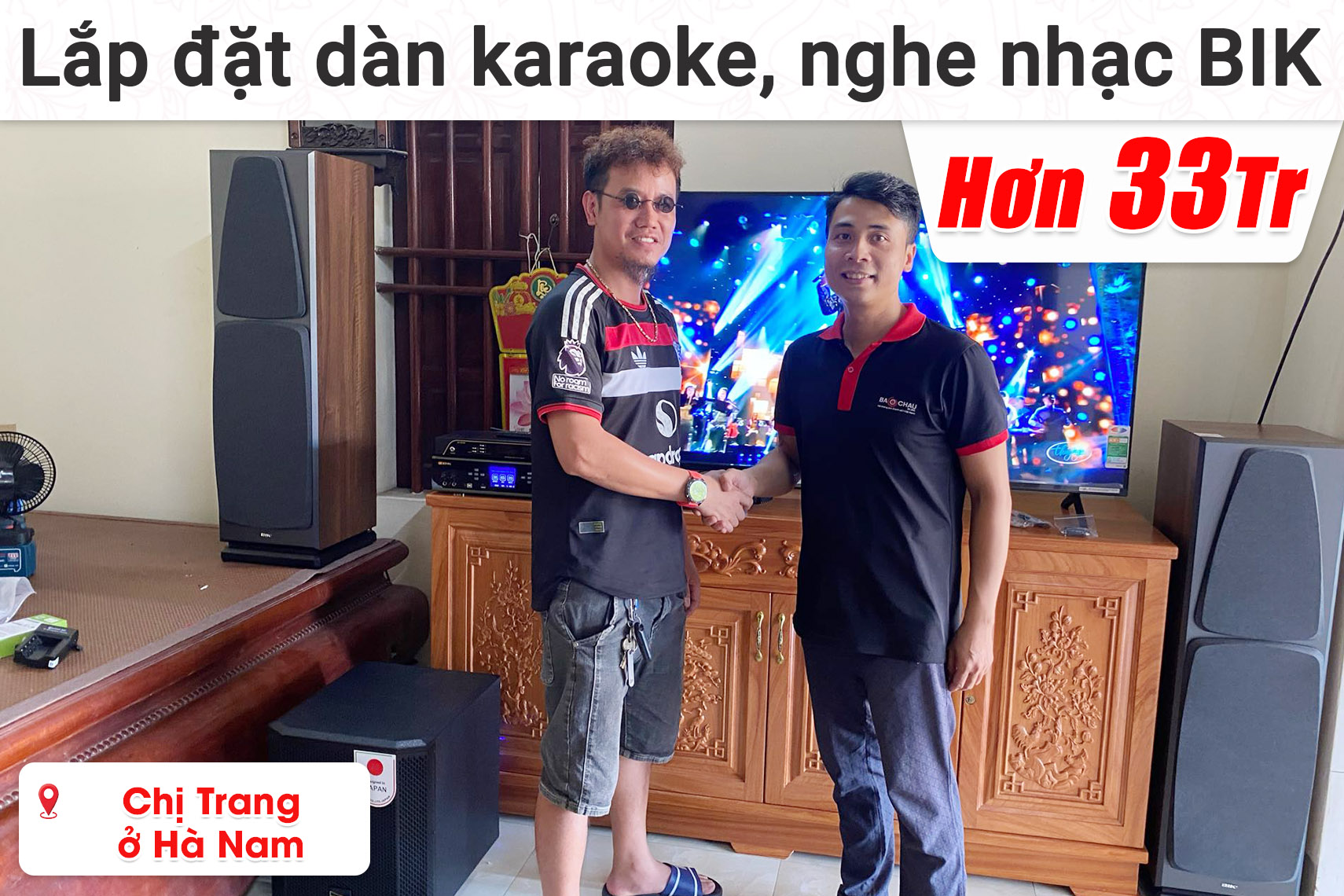 Lắp đặt dàn karaoke, nghe nhạc BIK hơn 33 triệu cho chị Trang ở Hà Nam (BIK BH-X1051, BIK BDA-X33, BIK BH-AW25, BIK BJ-U200,...)