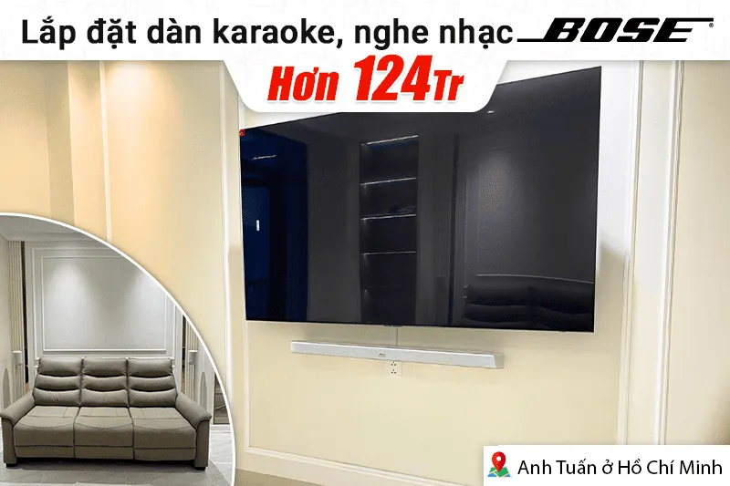 Lắp đặt dàn karaoke, nghe nhạc Bose hơn 124tr cho anh Tuấn tại TP HCM (Bose Lifestyle Ultra soundbar, Bose Lifestyle Ultra speaker...)
