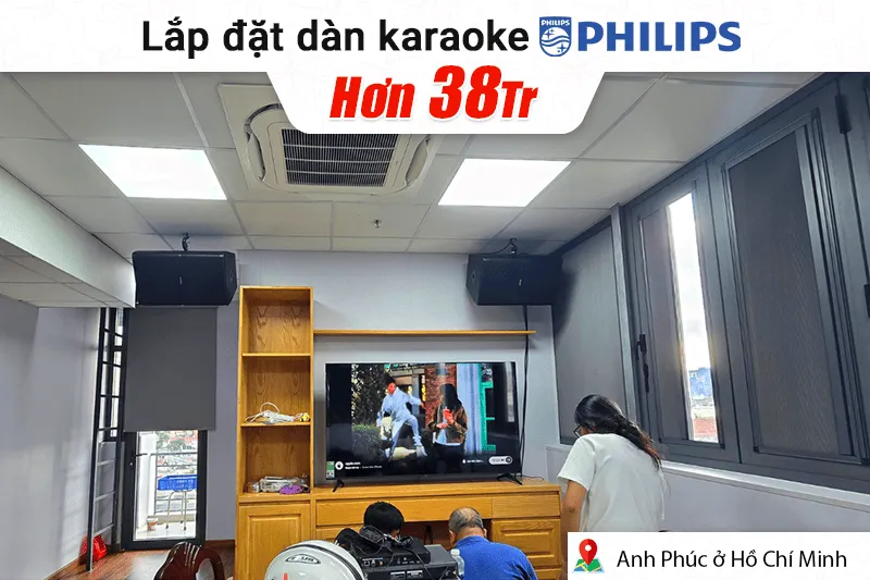 Lắp đặt dàn karaoke Philips hơn 38tr cho anh Phúc tại TP HCM (Philips CSS2807/70, CSS1917/70, CSS3751/70, CSS2110/70, CSS3331/70)