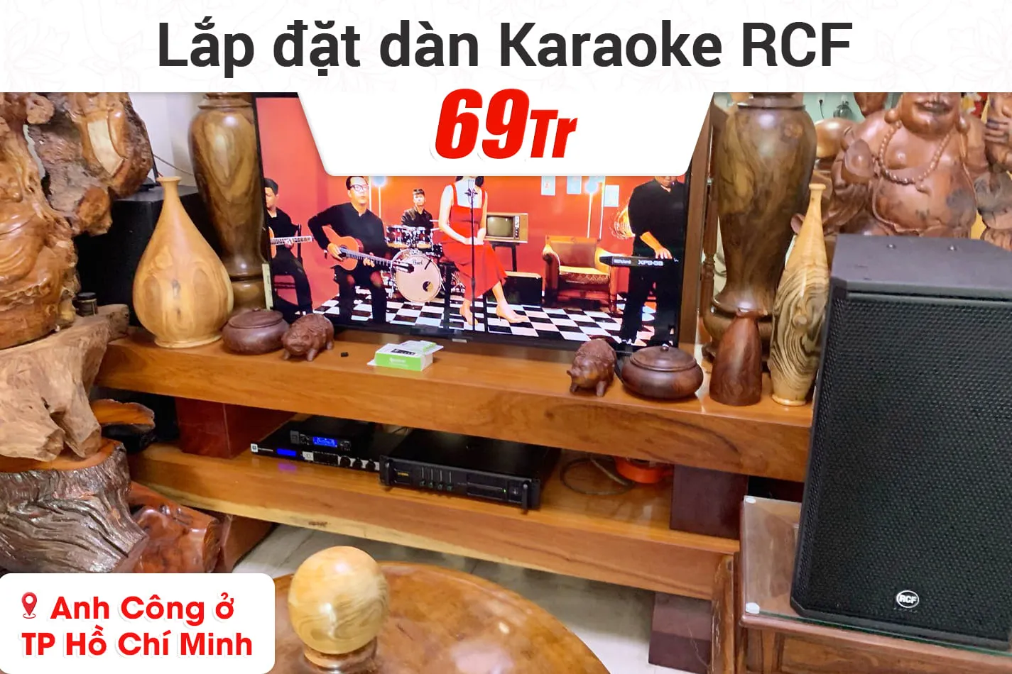 Lắp đặt dàn karaoke RCF 69tr cho anh Công ở TPHCM