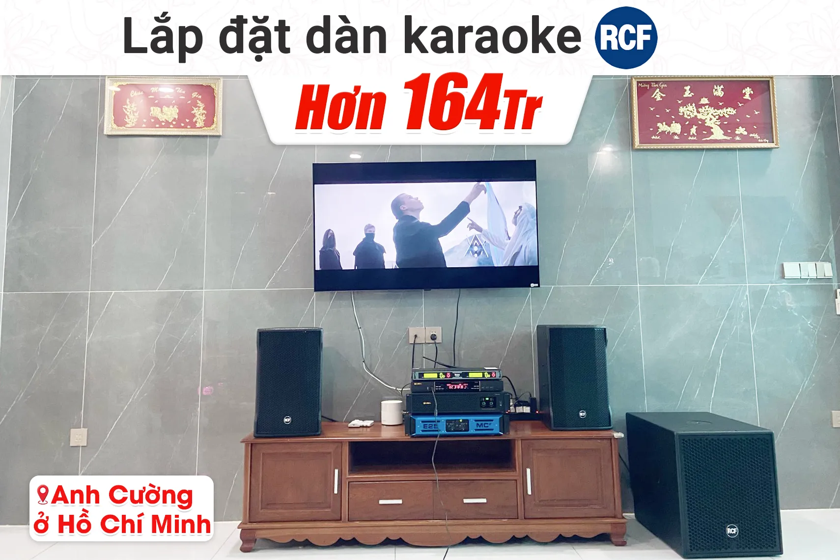 Lắp đặt dàn karaoke RCF hơn 164tr cho anh Cường tại TP HCM (RCF CMAX 4110, MC2 E25, BIK BPA-H82, BIK VK-R51, RCF S8015II, BCE VIP6000)