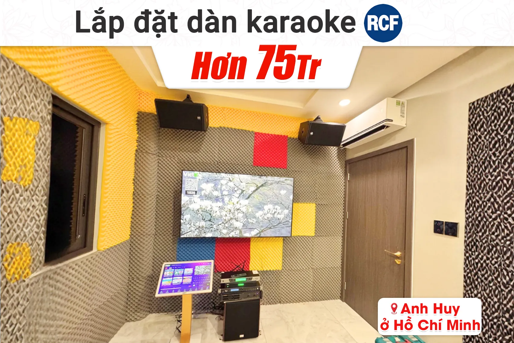 Lắp đặt dàn karaoke RCF hơn 75tr cho anh Huy tại TP HCM (RCF X-MAX 10, BIK VM620A, Bksound KP500, Bksound SW512, BCE UGX12...)