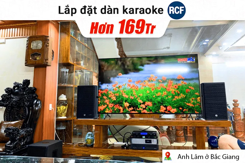 Lắp đặt dàn karaoke RCF hơn 169tr cho anh Lâm tại Bắc Giang (RCF VIP2, RCF IPS 5.0K, AAP K9900II Luxury, RCF 702-AS MK3, BS9800, BIK BSQ-8)