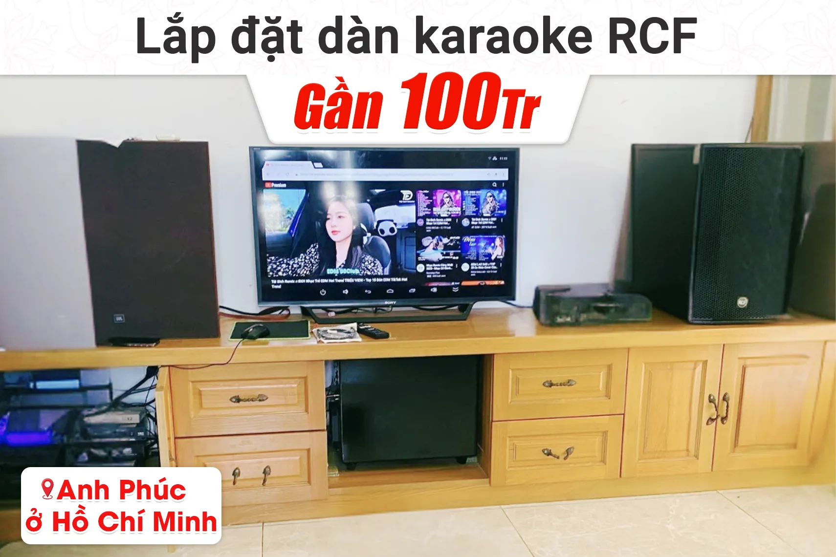 Lắp đặt dàn karaoke RCF hơn 100tr cho anh Phúc tại TP HCM