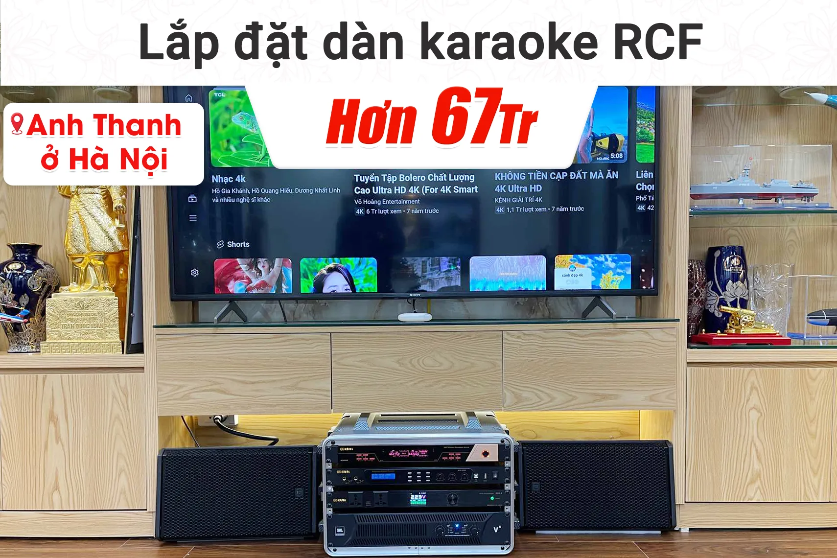 Lắp đặt dàn karaoke RCF hơn 67tr cho anh Thanh tại Hà Nội