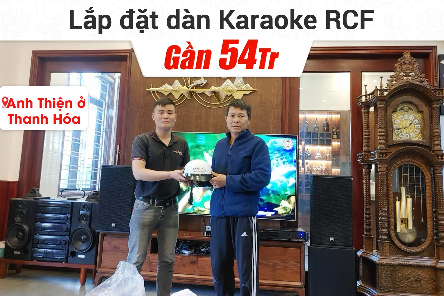 Lắp đặt dàn karaoke RCF gần 54tr cho anh Thiện ở Thanh Hóa