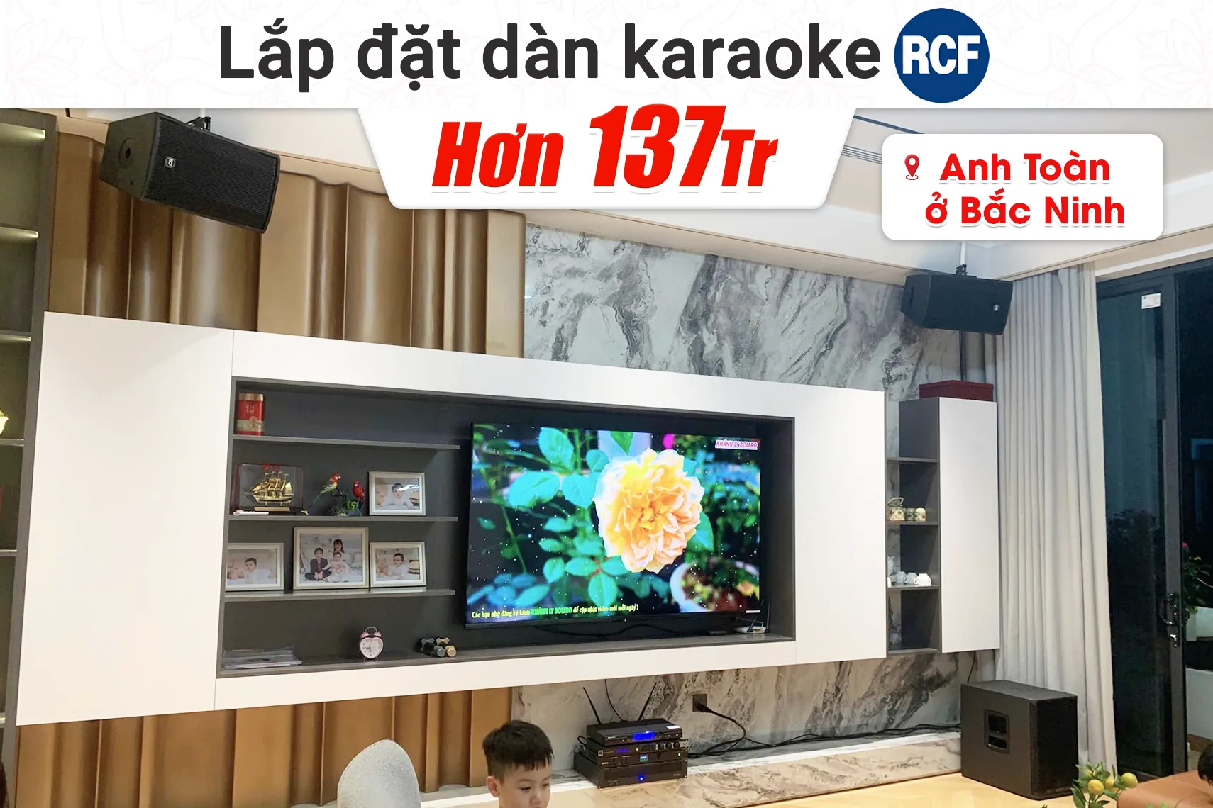 Lắp đặt dàn karaoke RCF hơn 137tr cho anh Toàn tại Bắc Ninh (RCF CMAX 4110, RCF IPS 2.5K, JBL KX190, RCF 702-AS MK3, BS9800, BSQ-8)