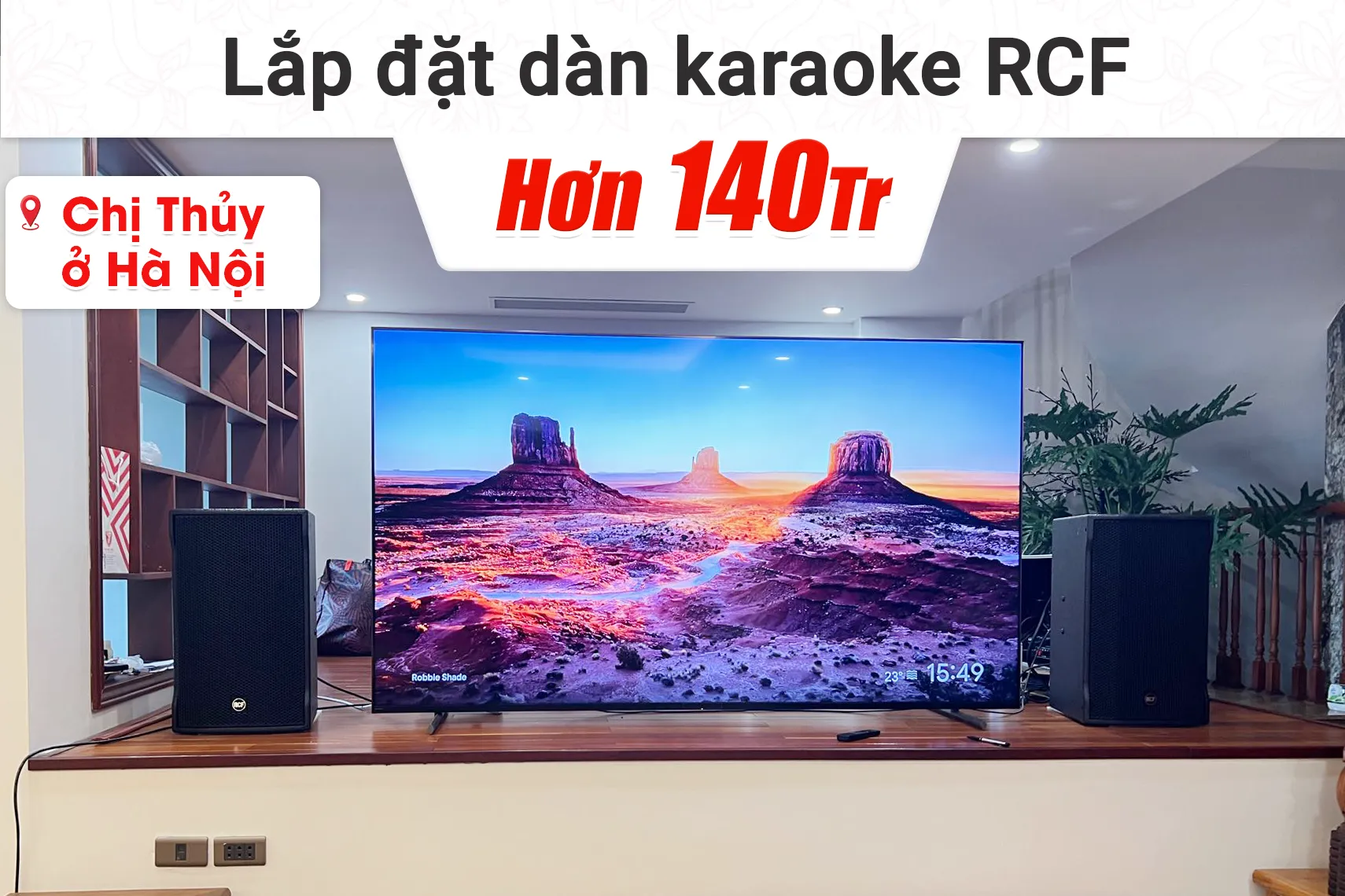 Lắp đặt dàn karaoke RCF hơn 140tr cho chị Thủy tại Hà Nội