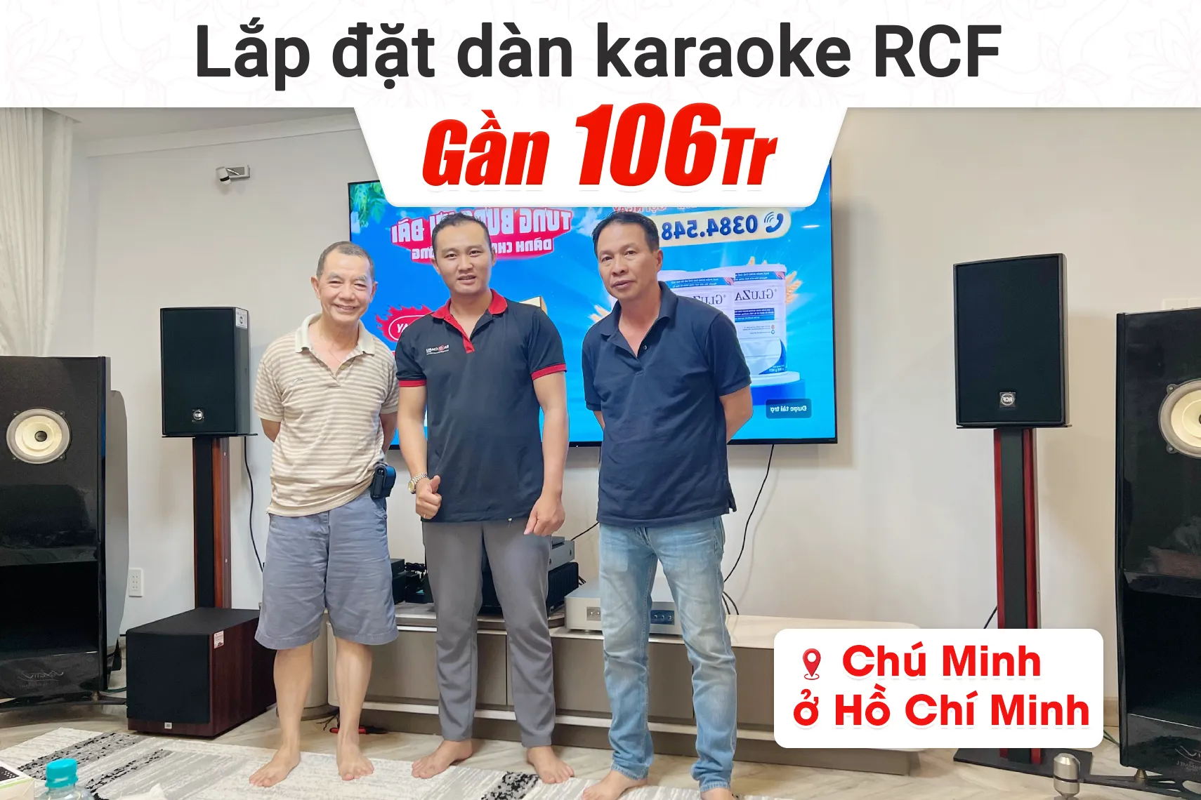 Lắp đặt dàn karaoke RCF gần 106tr cho chú Minh tại TPHCM (RCF C 3110-126, JBL A100P, JBL V6, JBL VX8, SVX288A/PG58)