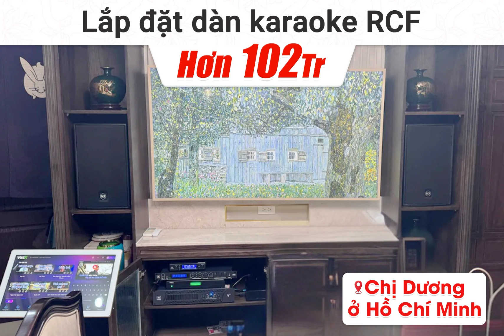 Lắp đặt dàn karaoke RCF hơn 102tr cho chị Như Dương tại TP HCM