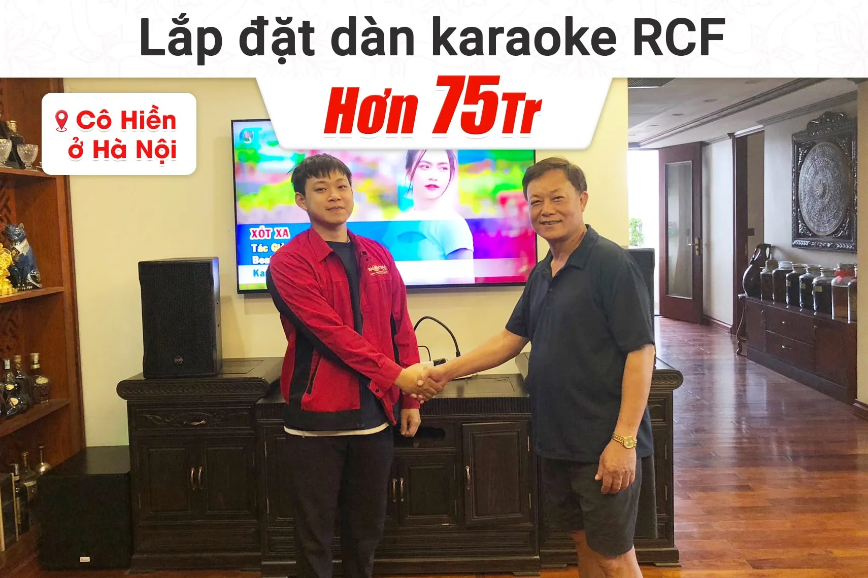 Lắp đặt dàn karaoke RCF hơn 75tr cho cô Hiền tại Hà Nội