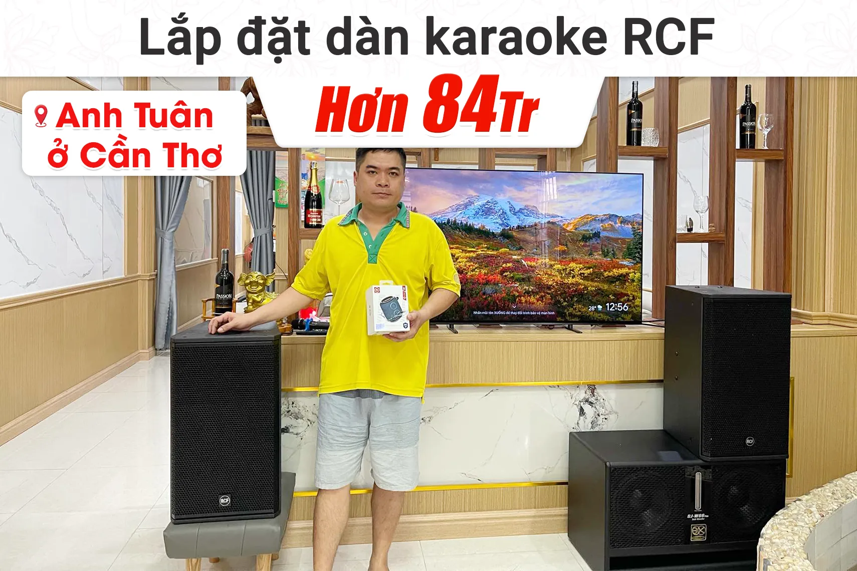 Lắp đặt dàn karaoke RCF hơn 84tr cho anh Tuân tại Cần Thơ