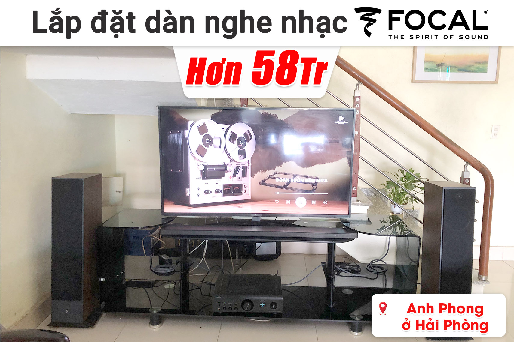 Lắp đặt dàn nghe nhạc Focal hơn 58 triệu cho anh Phong ở Hải Phòng (Focal Theva N2, Denon PMA-900HNE, Gold Banana SP225-3.2,...)