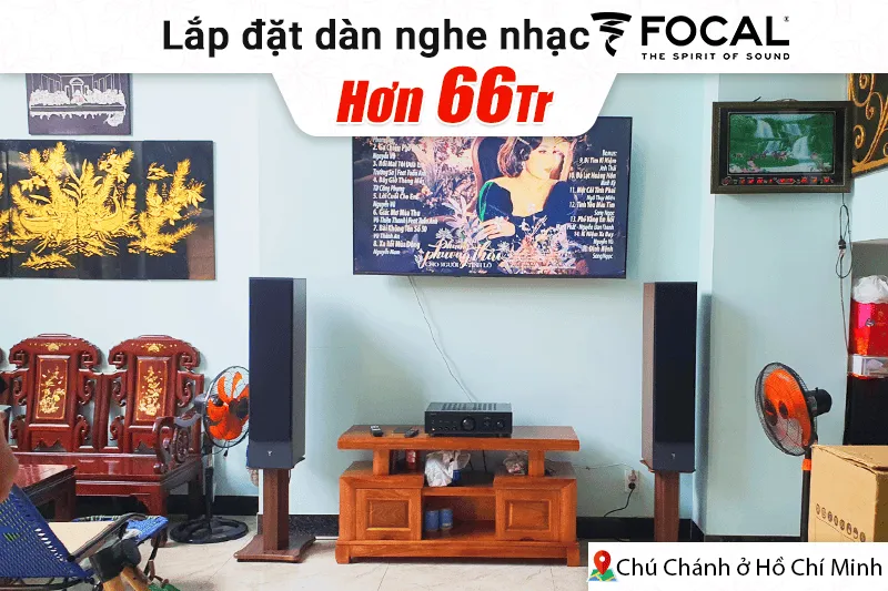 Lắp đặt dàn Nghe nhạc Focal hơn 66tr cho chú Chánh tại TP HCM (Focal Theva N3, Denon PMA900HNE, BIK LH-X31)