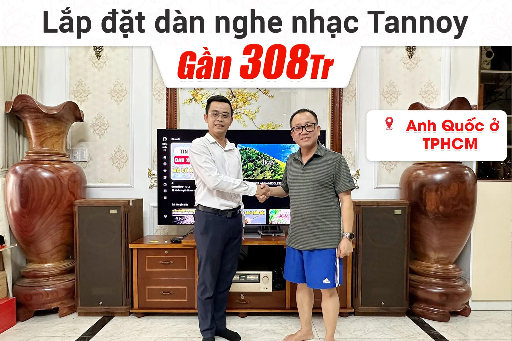 Lắp đặt dàn nghe nhạc Hi-end gần 308tr cho anh Quốc ở TPHCM