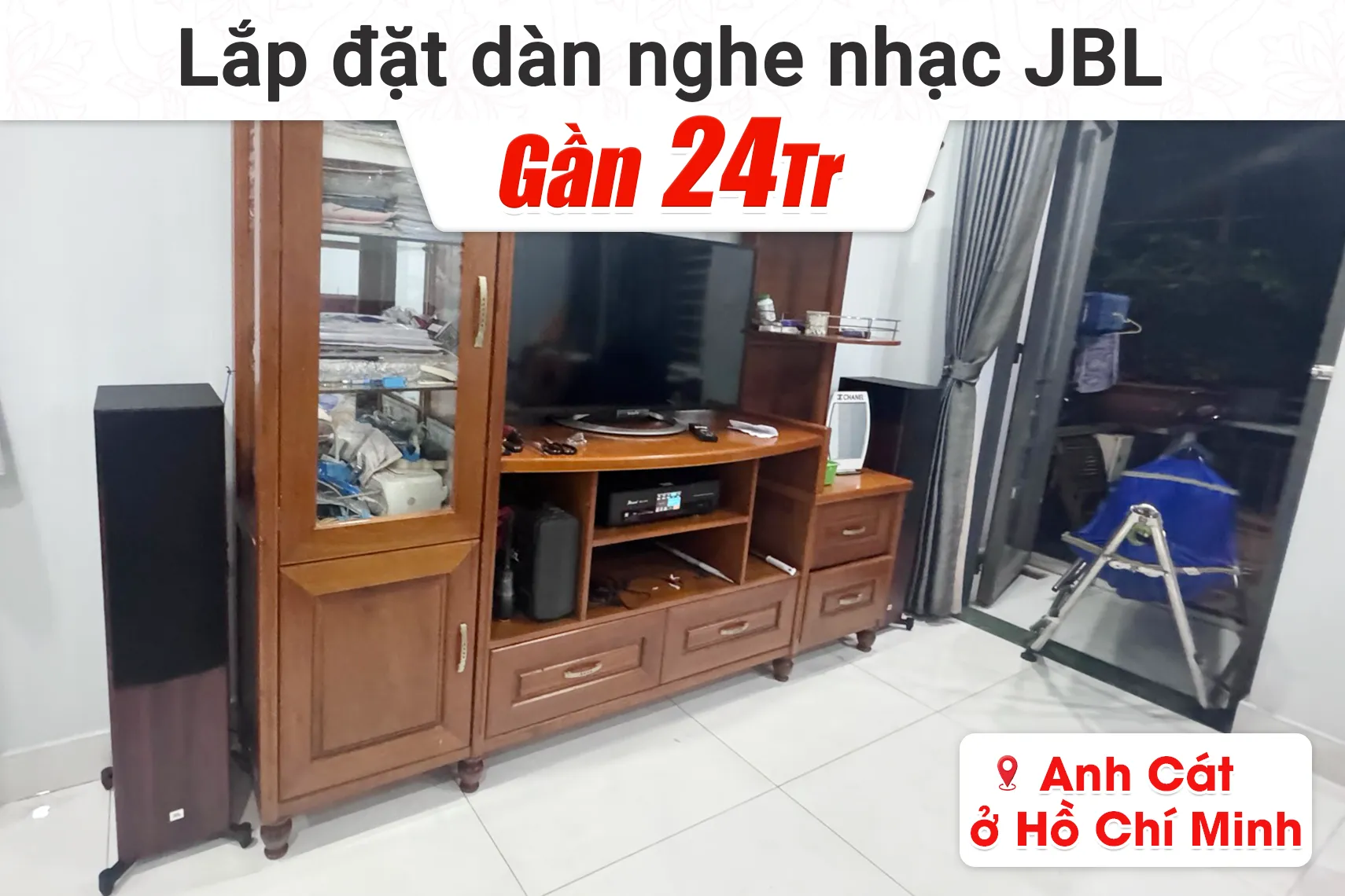 Lắp đặt dàn nghe nhạc JBL gần 24tr cho anh cát tại TP HCM