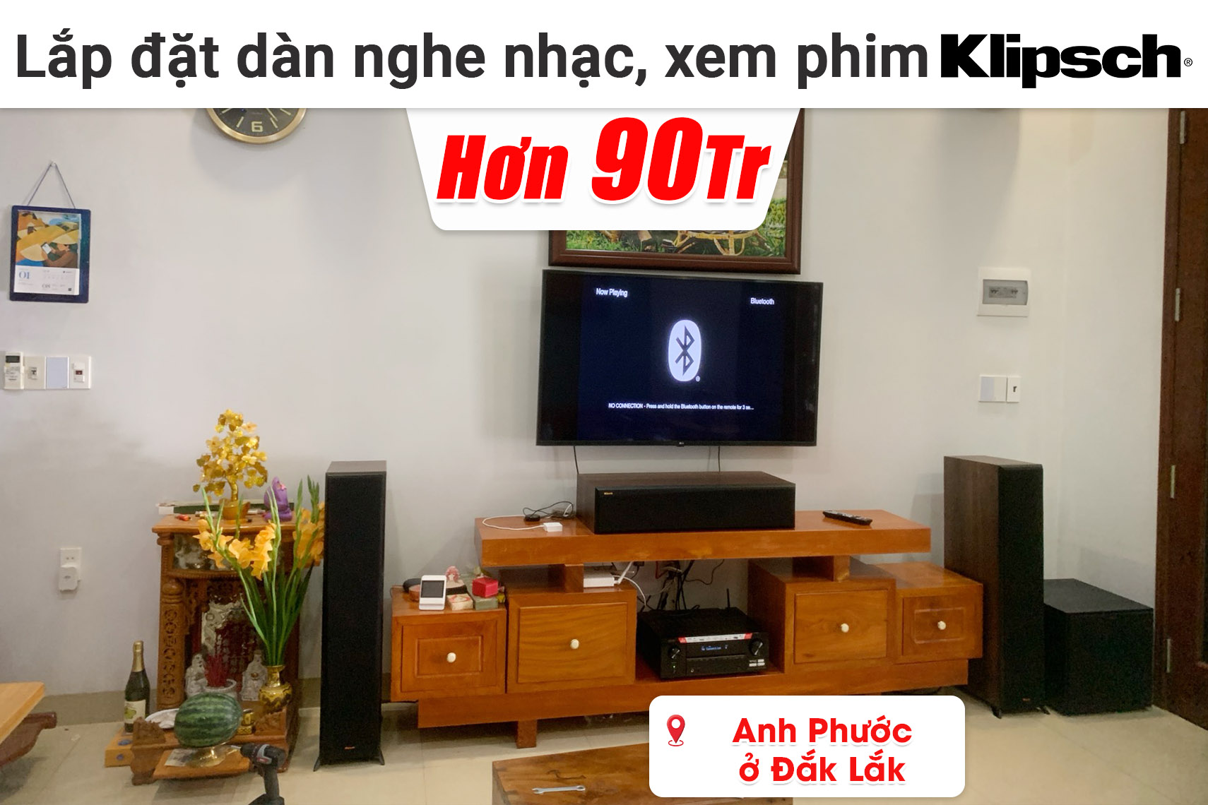 Lắp đặt dàn nghe nhạc, xem phim Klipsch hơn 90 triệu cho anh Phước ở Đắk Lắk (Klipsch RP-6000F II, Klipsch RP-504C II, Denon AVC-X3800H,...)