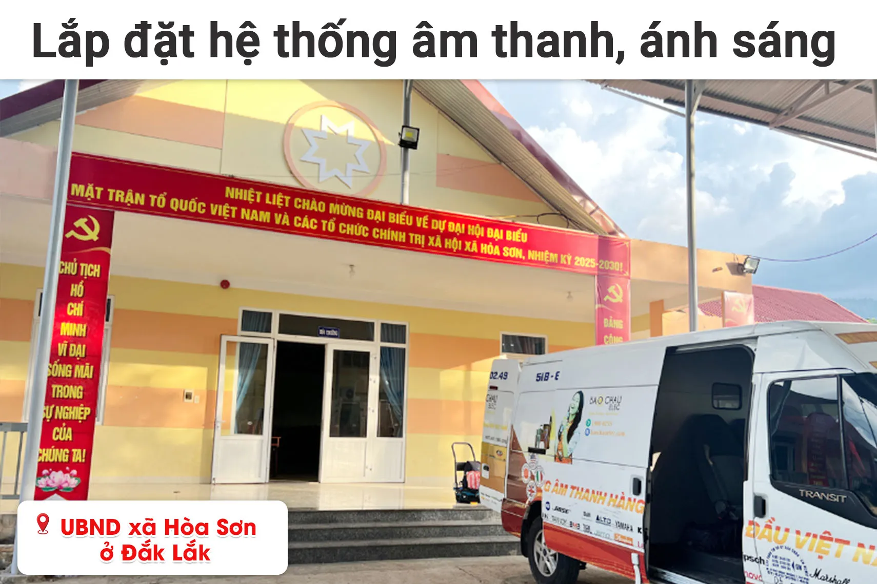 Lắp đặt hệ thống âm thanh, ánh sáng cho hội trường UBND xã Hoà Sơn ở Đắk Lắk