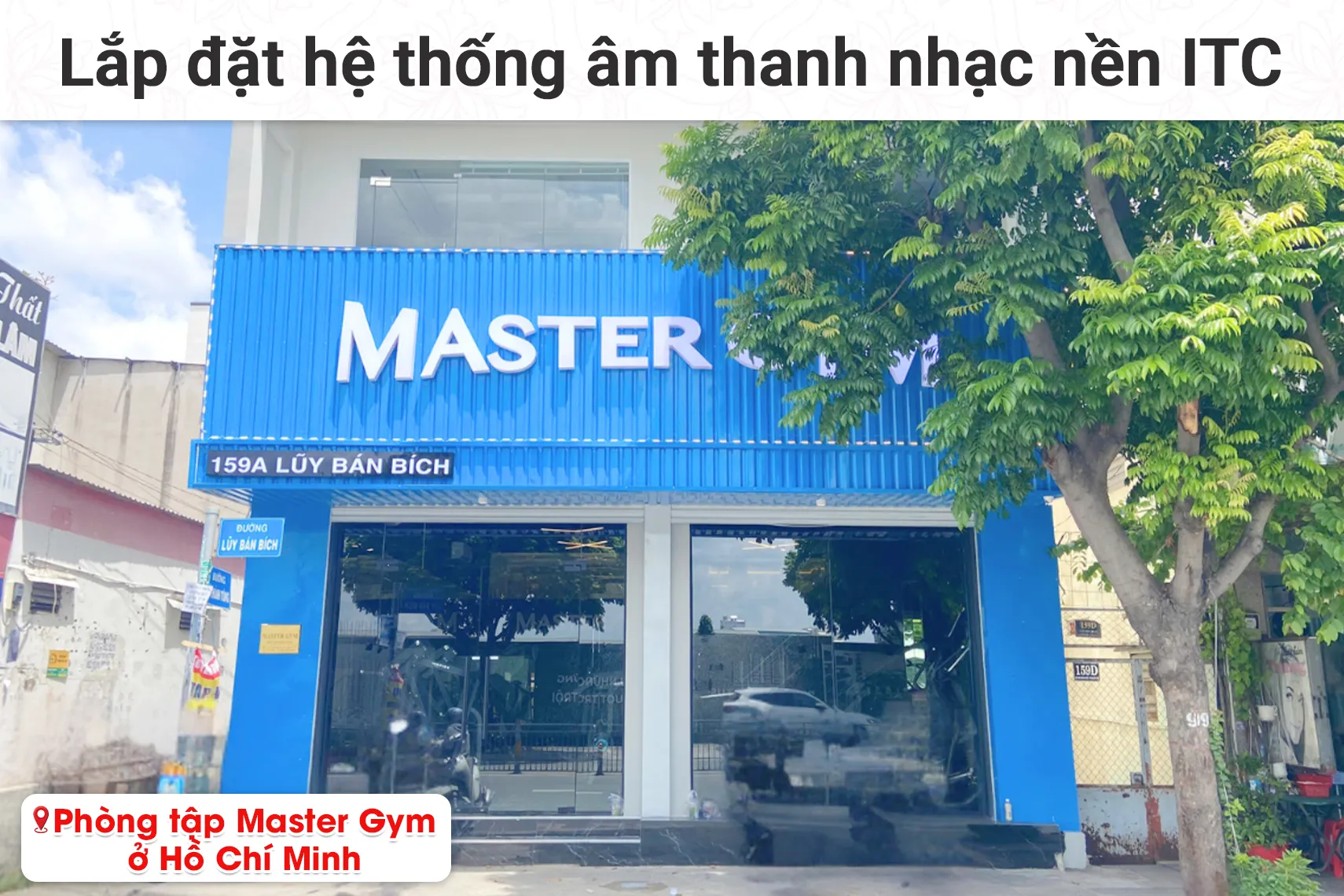 Lắp đặt hệ thống âm thanh nhạc nền ITC cho quán Master Gym tại TP HCM (ITC T-105, ITC T-B60E)