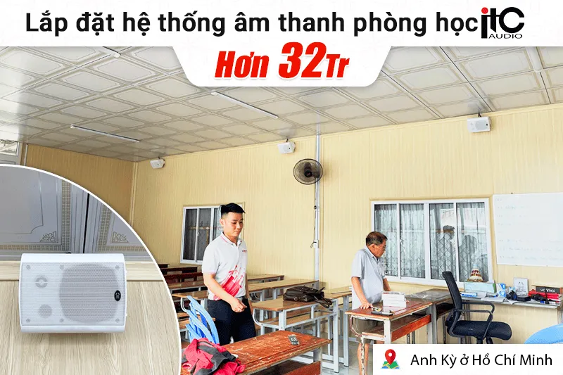 Lắp đặt hệ thống âm thanh phòng học ITC hơn 32tr cho anh Kỳ tại TP HCM (ITC T-775PW, ITC T-B240D, Wolfirst VX8...)