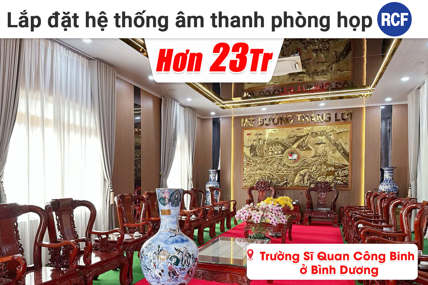 Lắp đặt hệ thống âm thanh phòng họp RCF cho Trường Sĩ Quan Công Binh ở Bình Dương (RCF PL 6X, ITC T-120DTB, Takstar TC-2R, TC-TH)