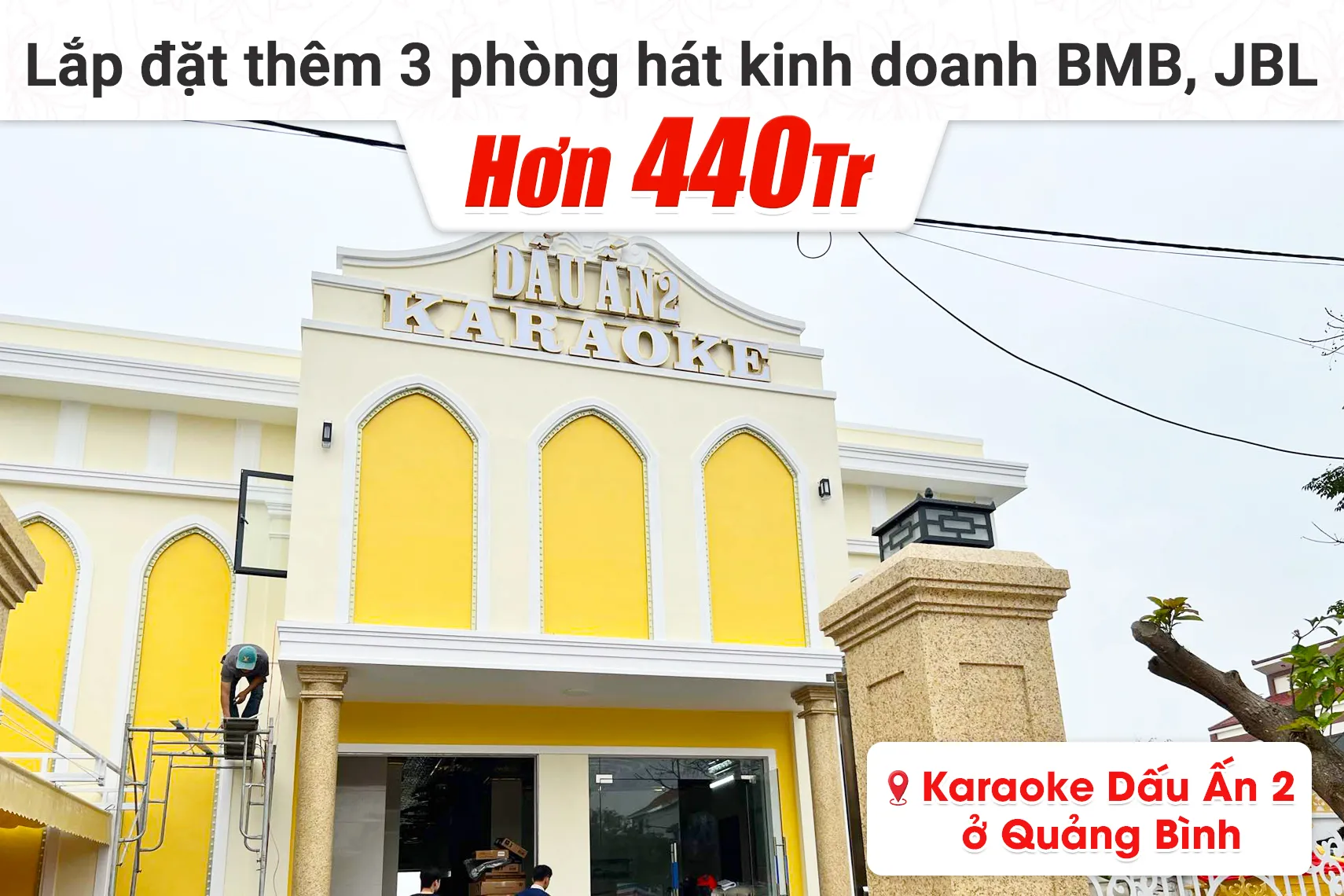 Lắp đặt thêm 3 phòng hát kinh doanh BMB hơn 400tr cho quán karaoke Dấu Ấn 2 tại Quảng Bình (BMB 1212SE, JBL KP4012 G2, KX180A,…)
