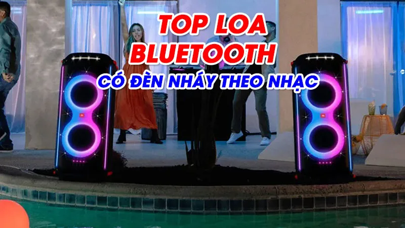 Top 16 loa bluetooth có đèn nháy theo nhạc ĐẸP NHẤT 2026