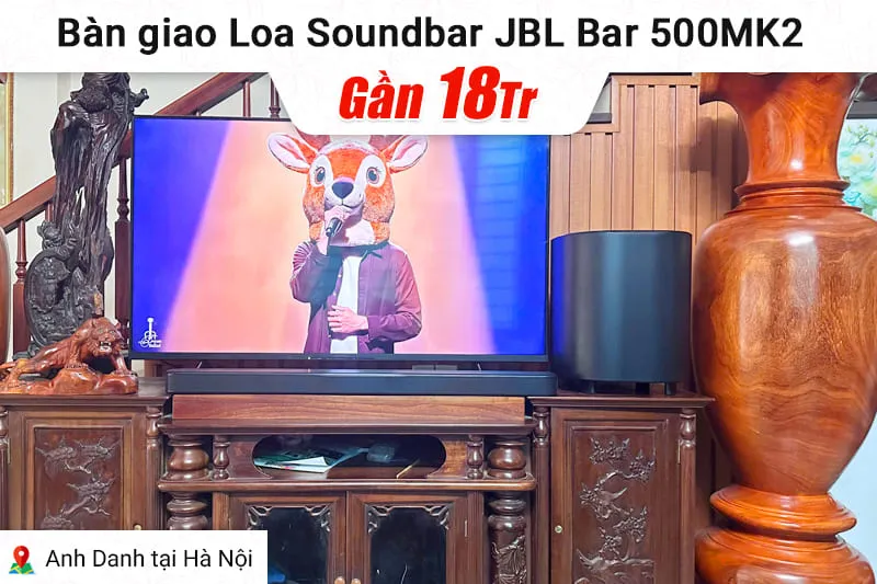 Lắp đặt Loa Soundbar JBL Bar 500MK2 gần 18tr cho anh Danh tại Hà Nội
