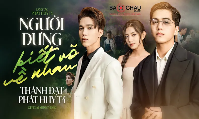 Lời bài hát Người Dưng Biết Rõ Về Nhau - Phát Huy T4, Thành Đạt