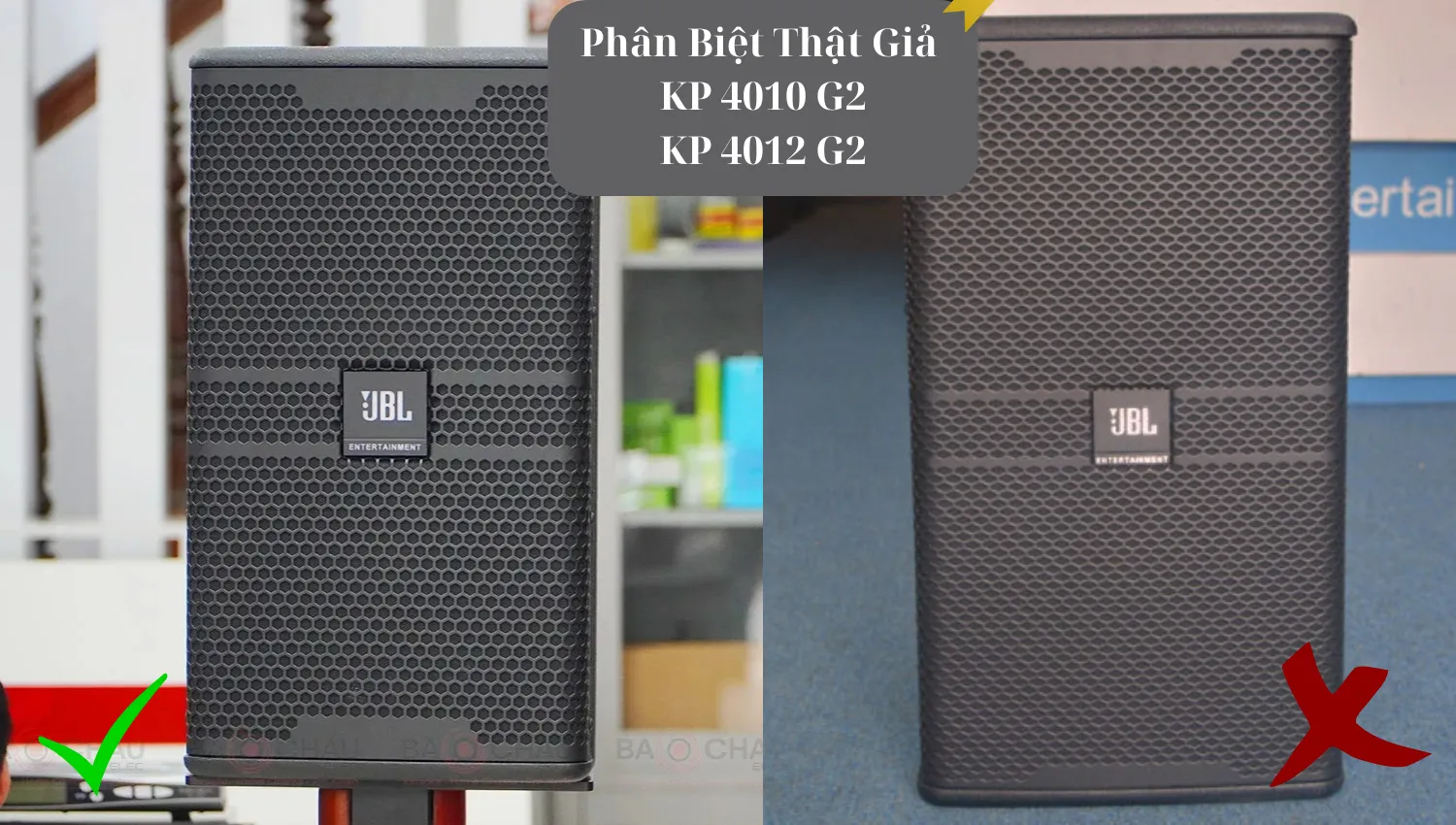 Phân Biệt Thật Giả Loa JBL KP 4010G2, JBL KP 4012G2 Nhanh Chóng