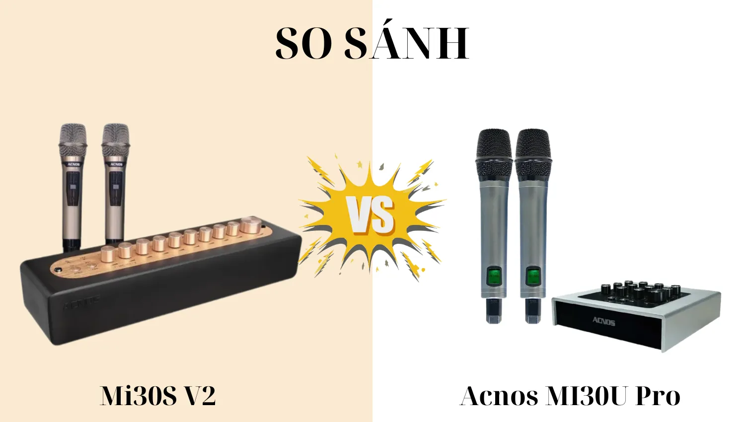 So sánh nhanh vang Acnos MI30S V2 với Acnos MI30u pro