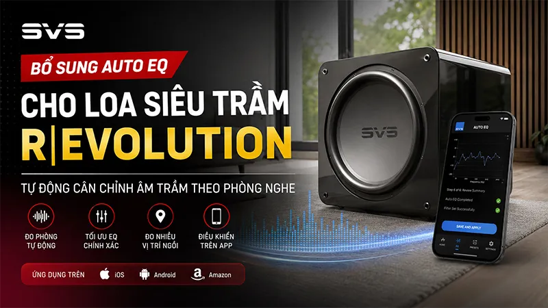 SVS bổ sung Auto EQ cho loa siêu trầm R|Evolution: Tự động cân chỉnh âm trầm theo phòng nghe