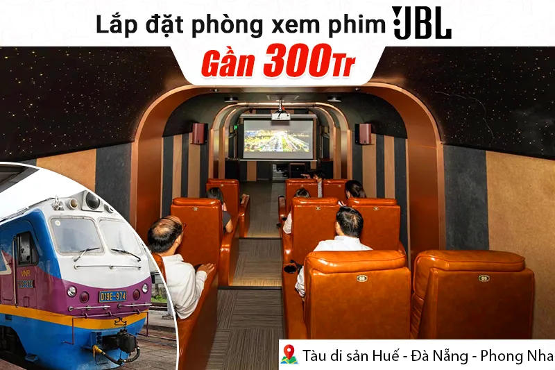 Lắp đặt phòng xem phim JBL gần 300tr cho tàu di sản Huế - Đà Nẵng - Phong Nha (JBL Studio 698, JBL Studio 625...)