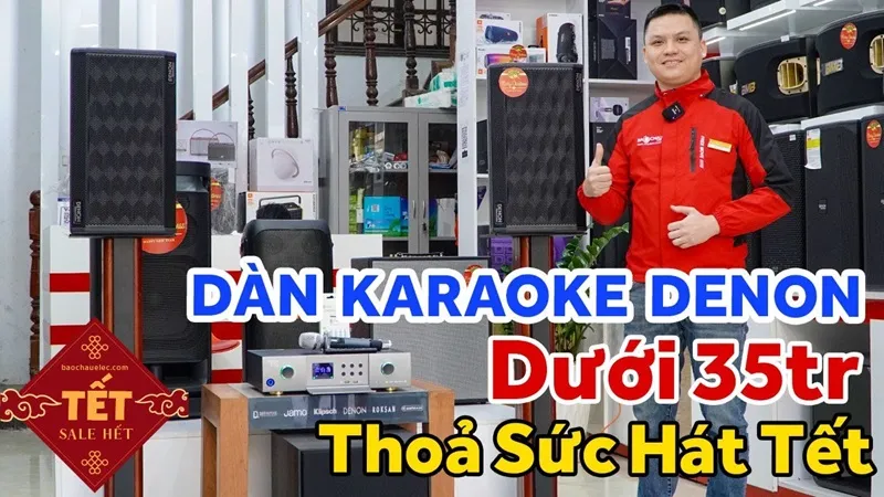 Thổn thức đón Tết với Dàn karaoke Denon trong 