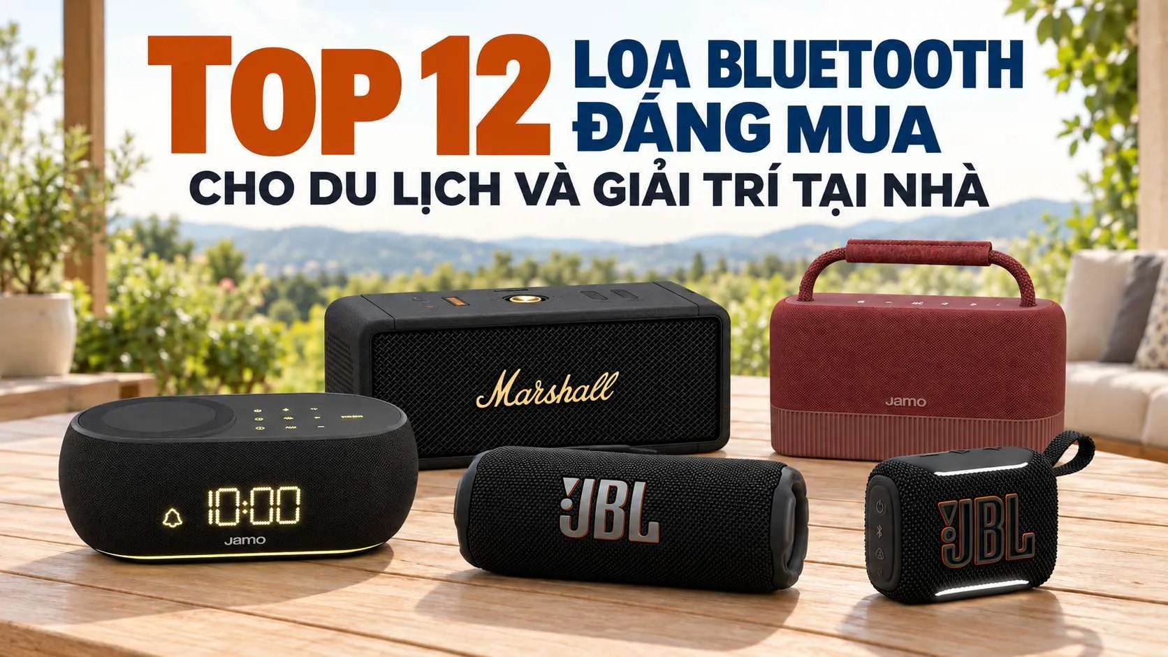 12 loa Bluetooth đáng mua cho du lịch và giải trí tại nhà