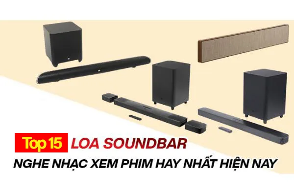 Top 15 Loa soundbar nghe nhạc, xem phim hay nhất 2026