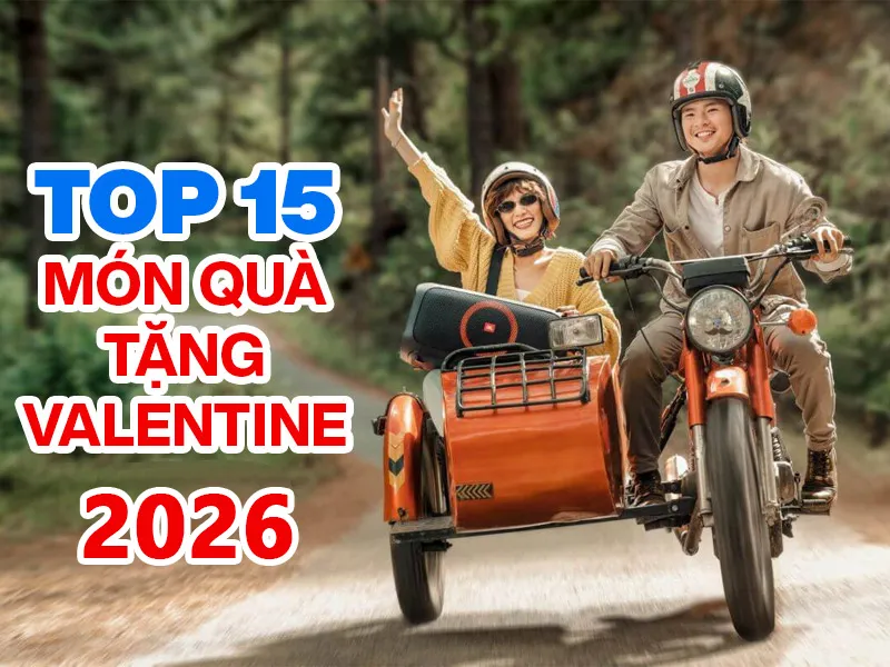 TOP 15 Món quà tặng Valentine 2026 Ngọt Lịm Tim cho người thương!
