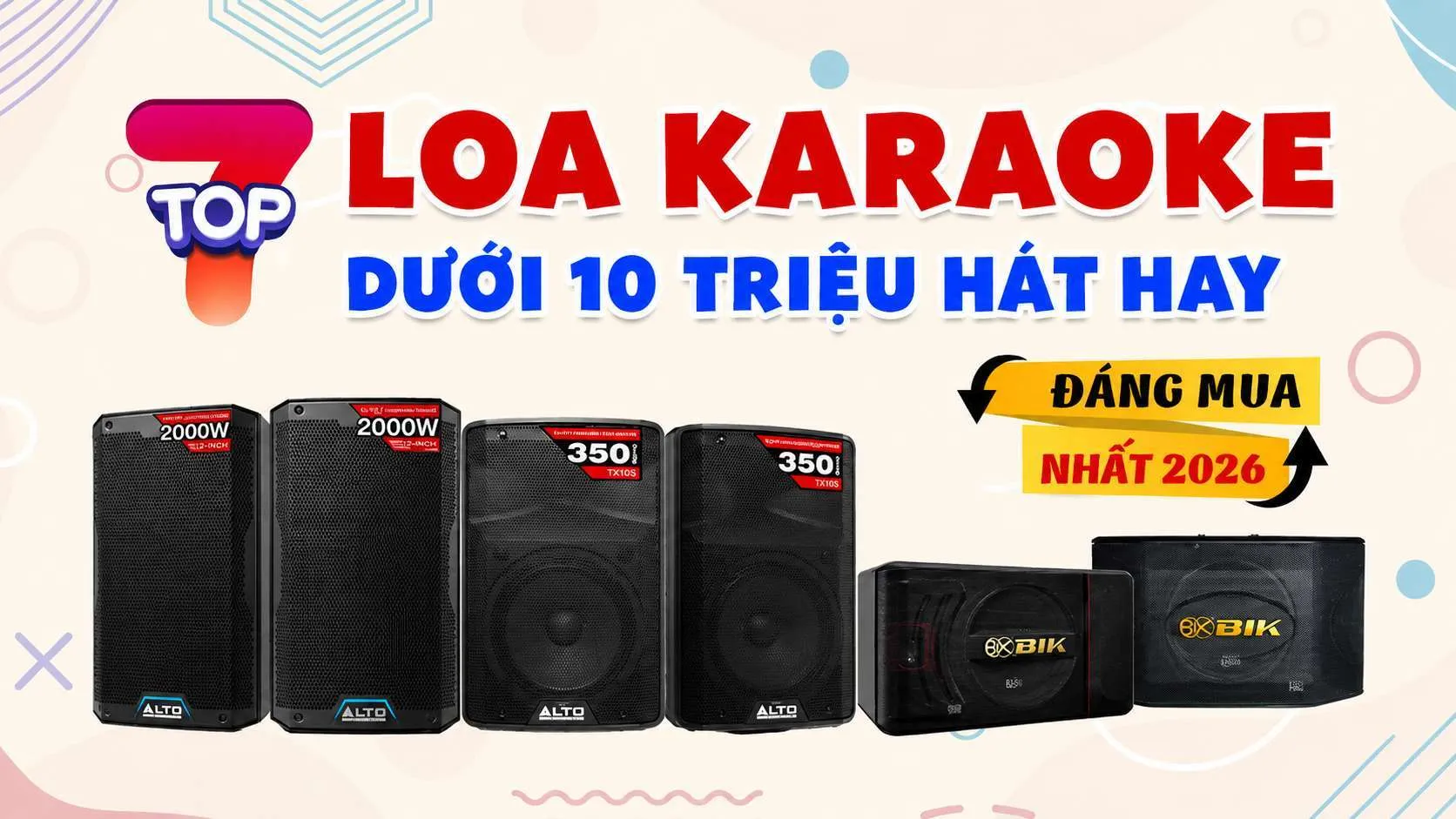 Top 7 Loa Karaoke Dưới 10 Triệu Hát Hay nhất