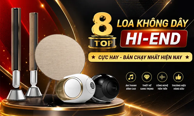 Top 8 Loa không dây Hi-end cực hay bán chạy nhất hiện nay